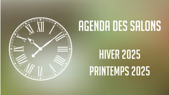 Agenda des salons HIVER & Printemps 2025